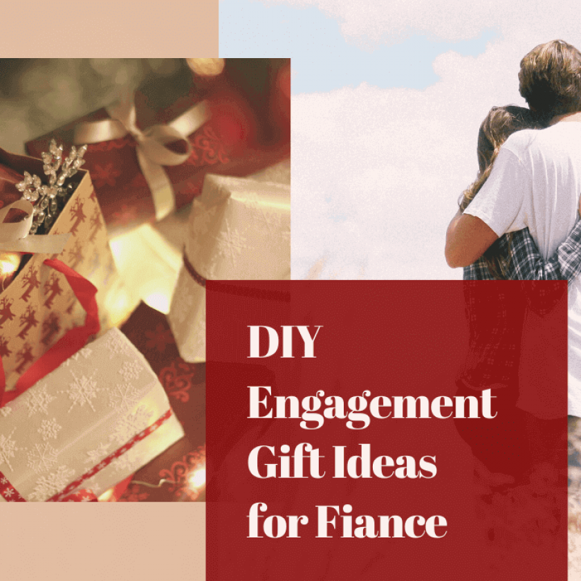 DIY Engagement Gift Ideas for Fiance