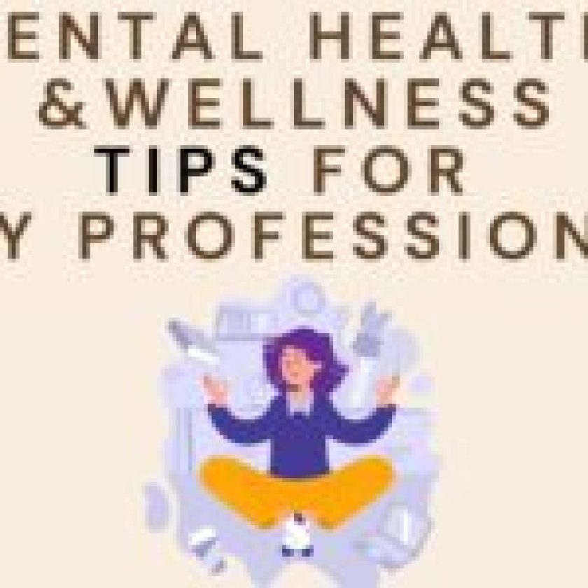 Mental Health and wellness Tips for Busy Profession